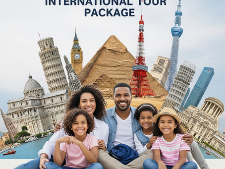 Why a Cheap International Tour Package is Perfect for Your Family