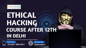Ethical Hacking Course in Delhi After 12th