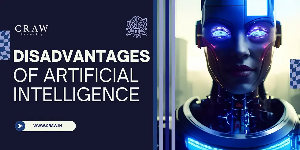 Banner showing the 'Disadvantages of Artificial Intelligence' displayed prominently. The design includes a futuristic humanoid robot with glowing blue features and a digital brain icon. The website link www.craw.in and phone number +91-9513805401
