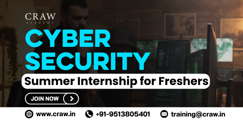 An image showing information about “Cyber Security Summer Internships for Freshers in 2025” Join now