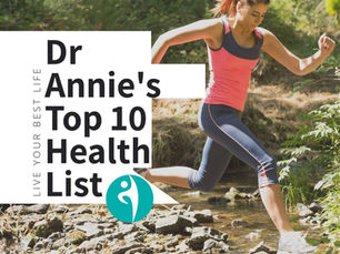 Dr. Annie’s Top 10 Health Tips