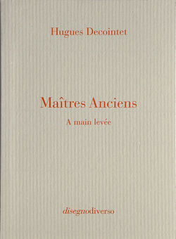 Maîtres Anciens (À main levée)