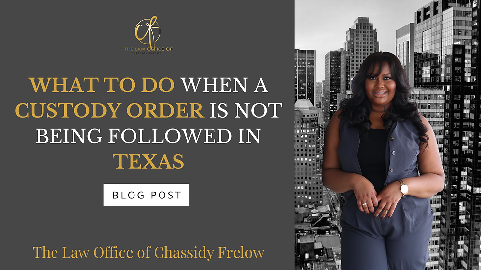 Texas custody order guidance from Attorney Frelow