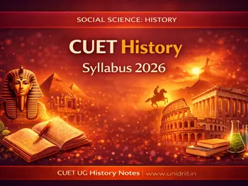 History CUET UG Notes