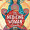 Thumbnail: The Medicine Woman Oracle