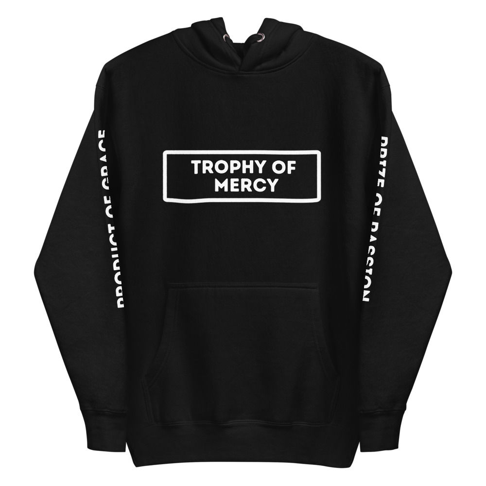 Trophy of Mercy - Hoodie 