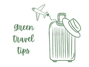 Green Travel: 7 Eco-friendly Travel Tips