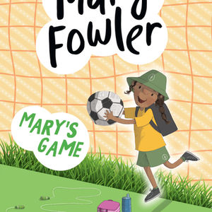Mary Fowler Series - Book 1 : Mary's Game