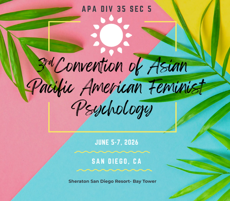 3rd Convention of Asian Pacific American Feminist Psychology