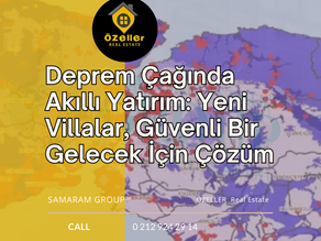 Deprem Çağında Akıllı Yatırım: Yeni Villalar, Güvenli Bir Gelecek İçin Çözüm