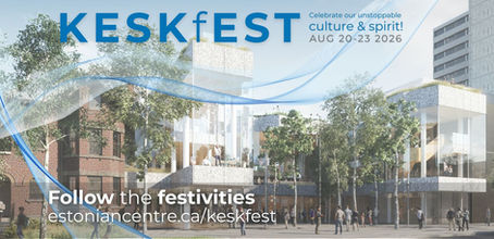 KESKfEST muudab Toronto sel augustil meie kultuurilinnakuks