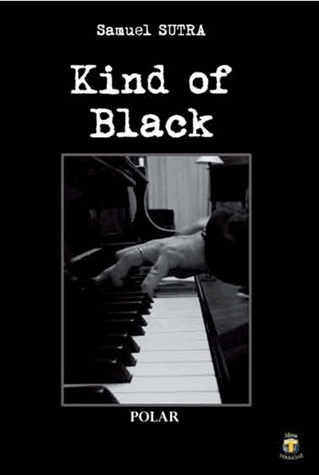 Kind of Black de Samuel Sutra 