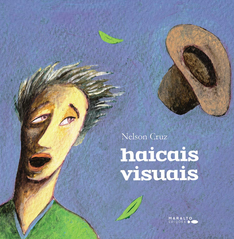 Capa do livro Haicais Visuais, De Nelson Cruz, Editora ‎ Positivo