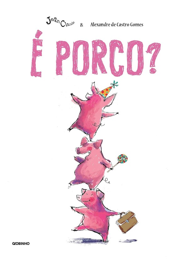 Capa do livro. Três porquinhos, um sobre o outro, estão de costas, num fundo branco.