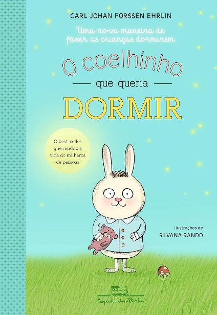 Capa do livro. Um pequeno coelho branco está de pijamas e segura um ursinho marrom.