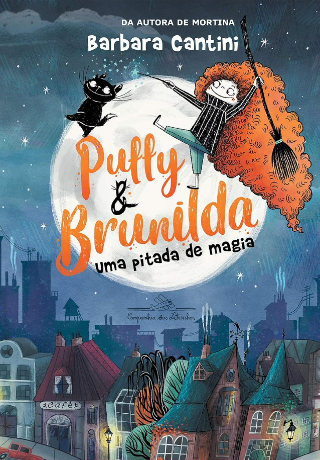 Capa do livro Puffy e Brunilda: Uma pitada de magia, de Barbara Cantini, Editora Companhia das Letrinhas