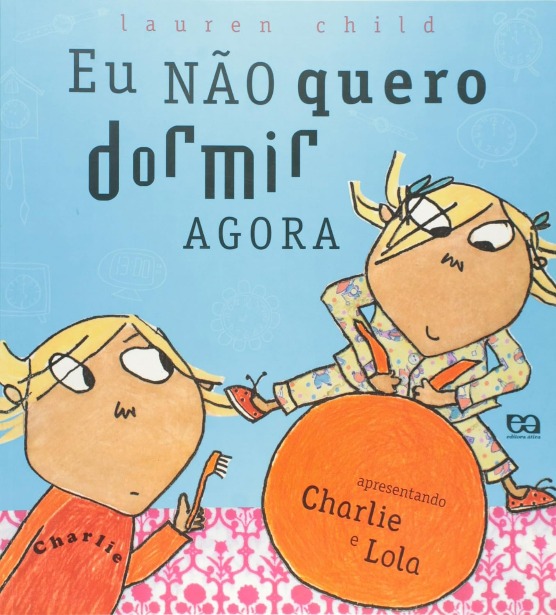 Capa do livro. Os personagens Charlie e Lola, de pijamas, observam coisas diferentes.