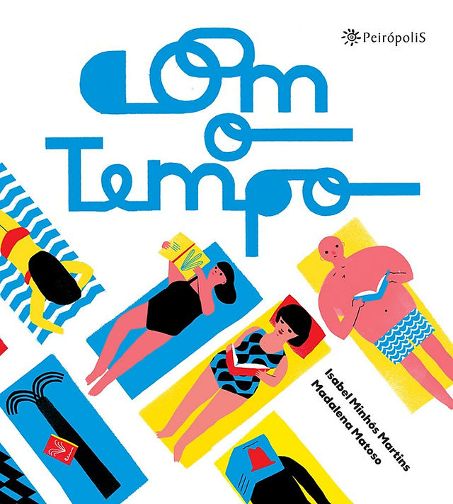 Capa do livro Com o tempo, de Isabel Minhós Martins e (il) Madalena Matoso, Editora Peirópolis