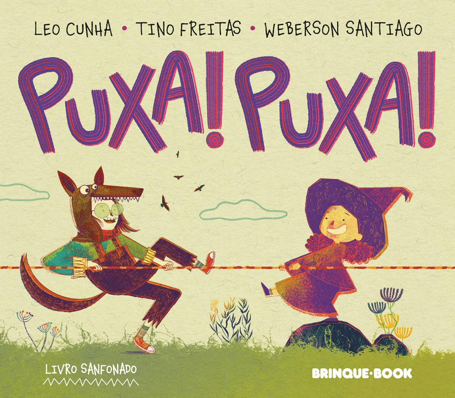 Capa do livro Puxa! Puxa! , de Leo Cunha, Tino Freitas e (il) Weberson Santiago, Editora Brinque-Book 