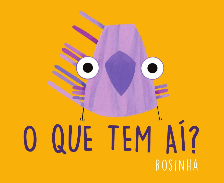 Capa do livro O que tem aí?, de Rosinha, Jujuba Editora