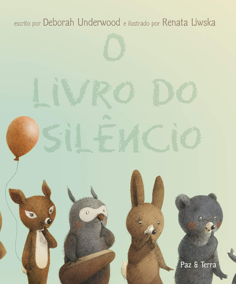Capa do livro O livro do silêncio, de Debora Underwood, Editora Paz & Terra