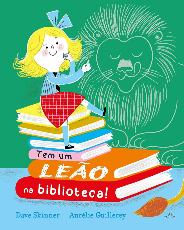 Capa do livro Tem um leão na biblioteca!, de Dave Skinner e (il), Aurélie Guillerey, VR Editora