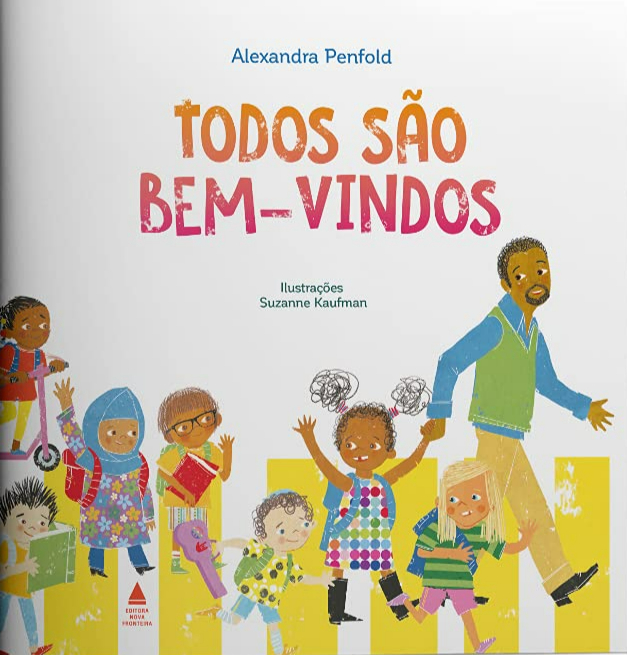Capa do livro Todos são bem-vindos, de Alexandra Penfold e (il) Suzanne Kauffman, Editora Nova Fronteira
