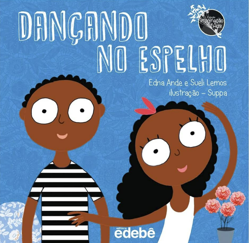 Capa do livro Dançando no Espelho, de Edna Ande Sueli Lemos e (il) Suppa, Editora Edebé