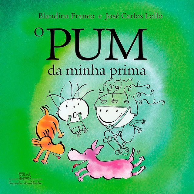 Capa do livro O Pum da minha prima, de Blandina Franco e (il) José Carlos Lollo, Editora Companhia das Letrinhas