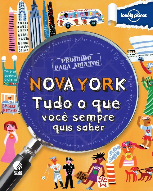 Capa do livro. Uma grande lupa se aproxima das diferentes pessoas que compõem a cidade de Nova York.