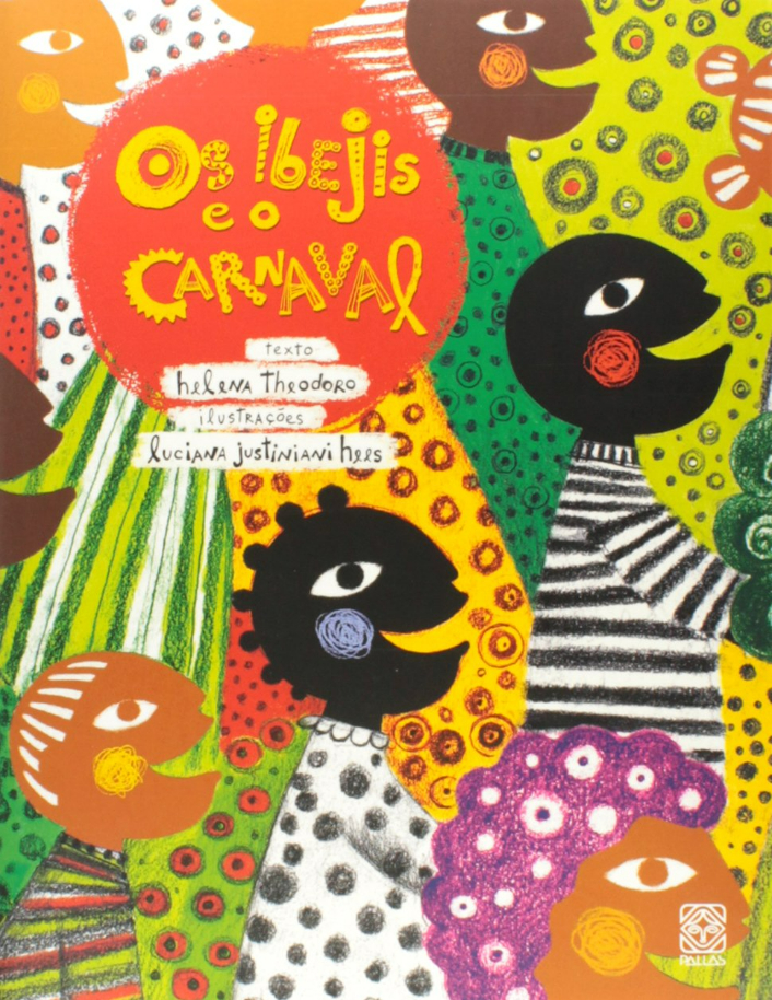 Capa do livro Os Ibejis e o Carnaval, de Helena Theodoro e (il) Luciana Justiniani Hees, Editora Pallas