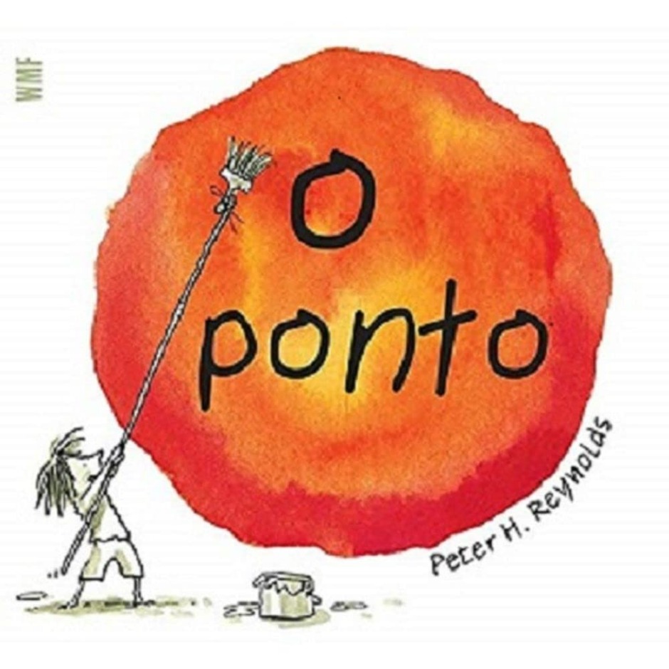 Capa do livro. Num fundo branco, criança risca com um pincel "gigante" um ponto laranja na parede.