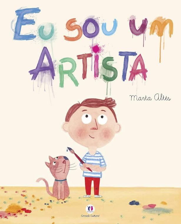 Capa do livro. Menino pensativo sorri, enquanto segura um pincel de tinta e é observado atentamente pelo cachorro sentado ao seu lado.