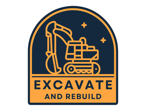 Excavate and Rebuild