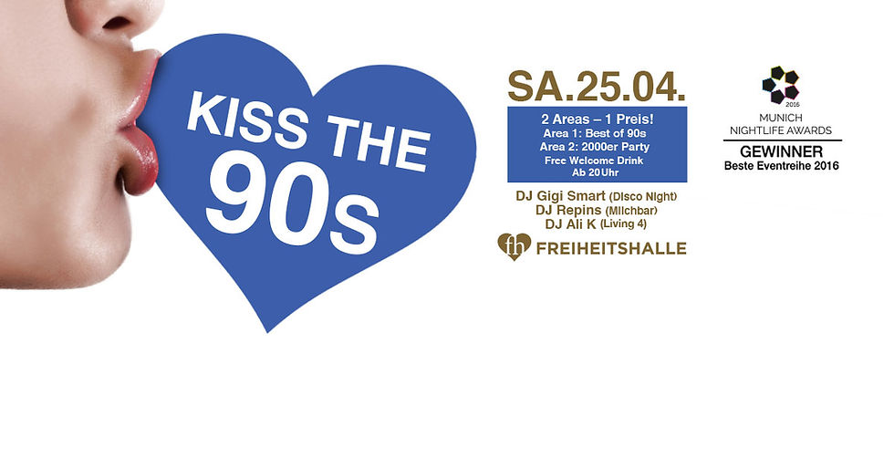 Kiss the 90s - Münchens größte 90er Party I 🎁 1x Vodka Bull Welcome ab 20 Uhr I Freiheitshalle München