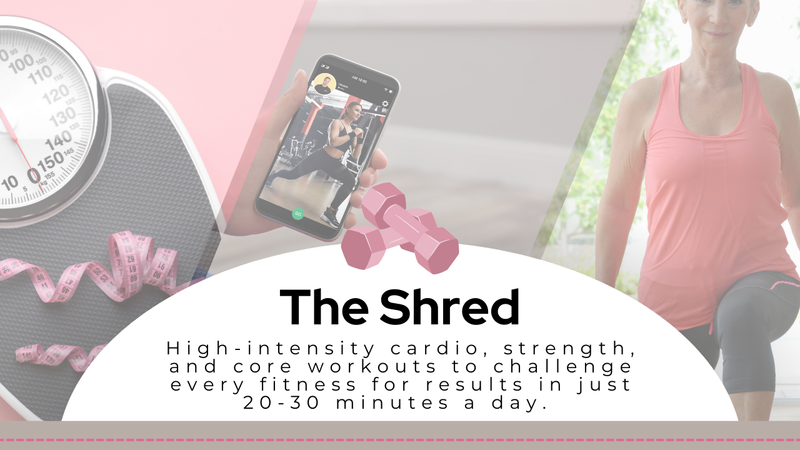 The Shred 4 week done for you workout program