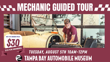 Mechanic Guided Tour - August 5th