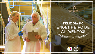 Dia do Engenheiro de Alimentos