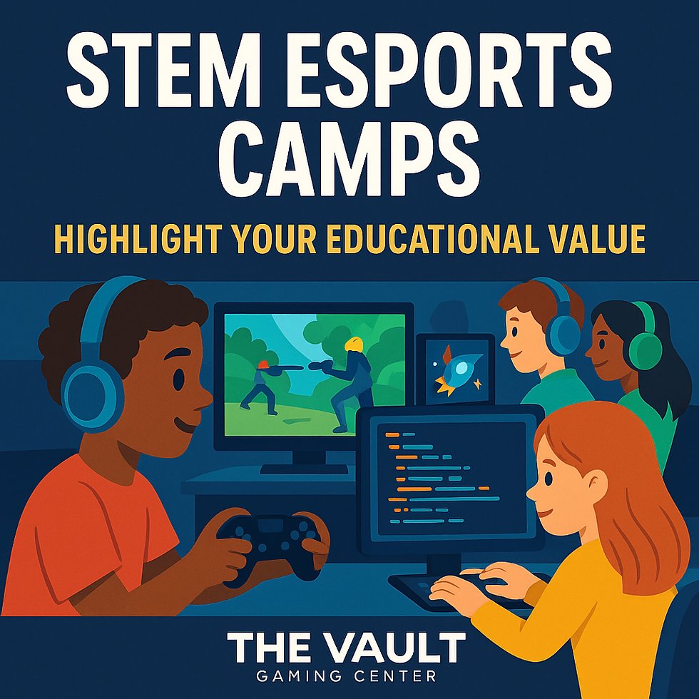 š® STEM Esports Camps: Turning Play Into Purpose at The Vault Gaming Center