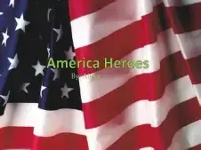 My Modern-Day American Heroes - Part 2