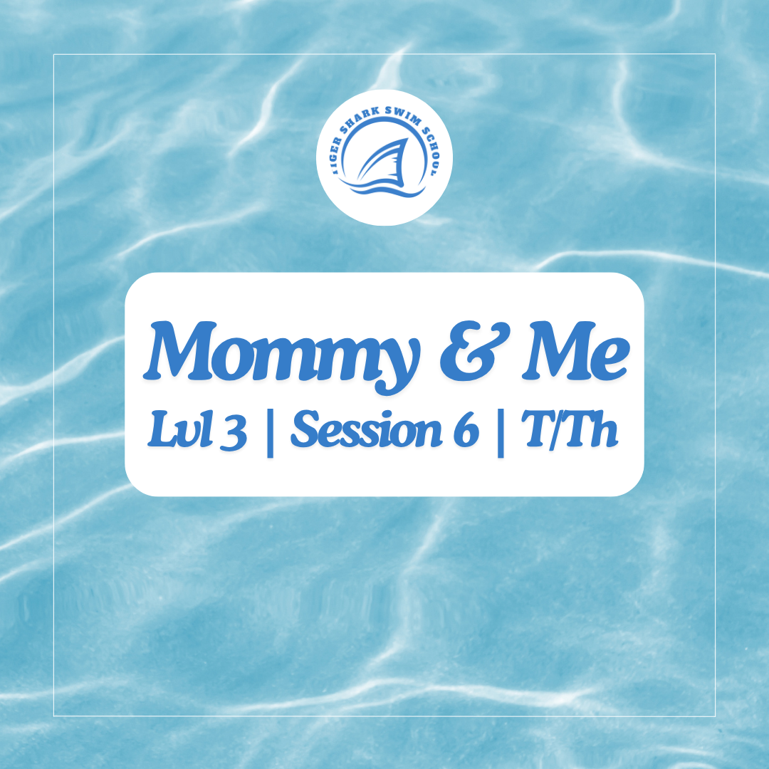 Mommy & Me Lvl 3 Session 6 T/Th