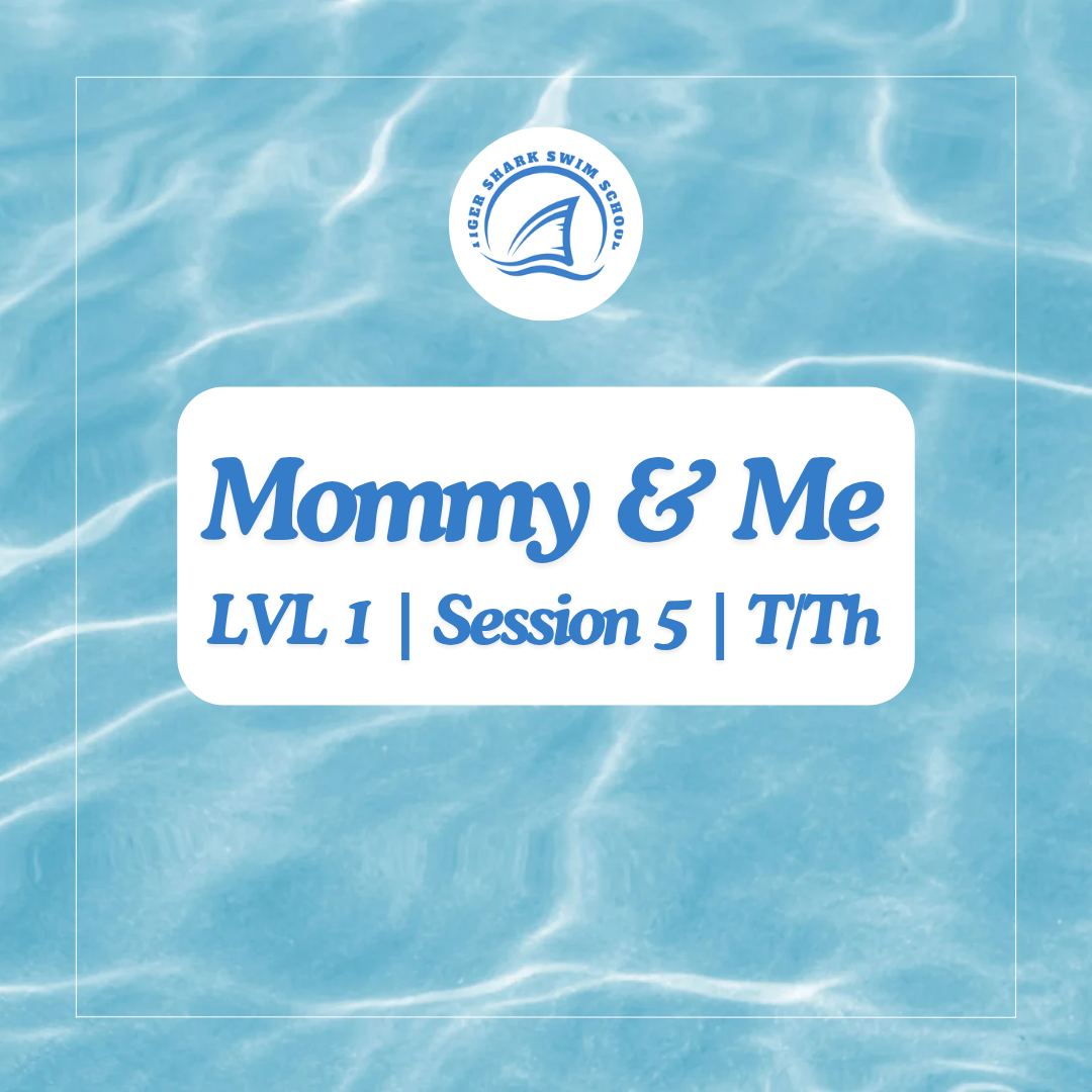 Mommy & Me LVL 1 Session 5 T/Th