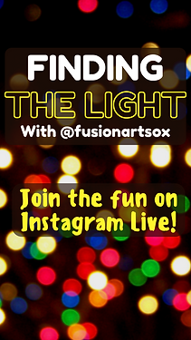 Finding the Light with _FusionArtsOx IG Story (2).png