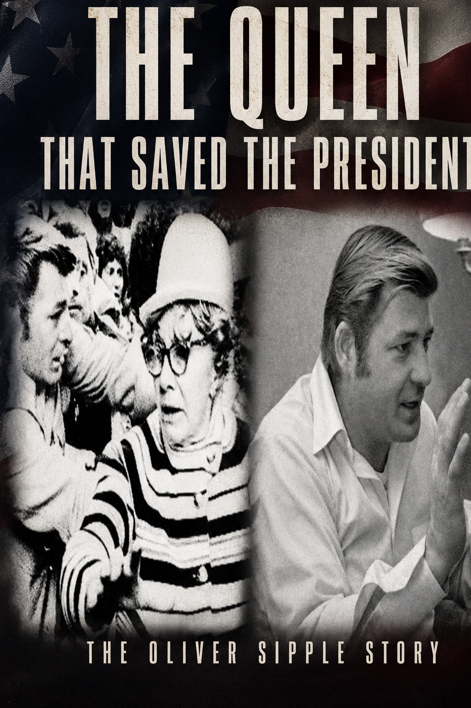 The Queen That Saved the President documentary poster featuring Oliver Sipple.
