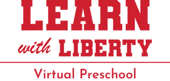 Learn with Liberty - Virtual Preschool -
