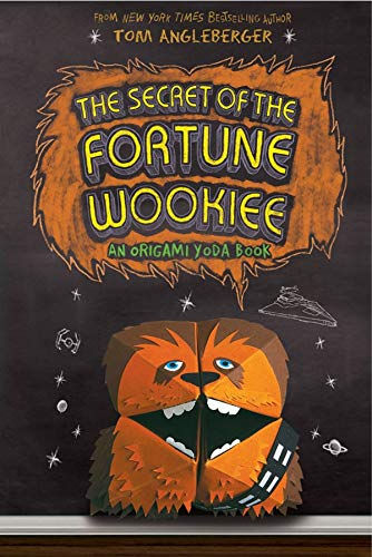 The Secret of the Fortune Wookiee (Origami Yoda)