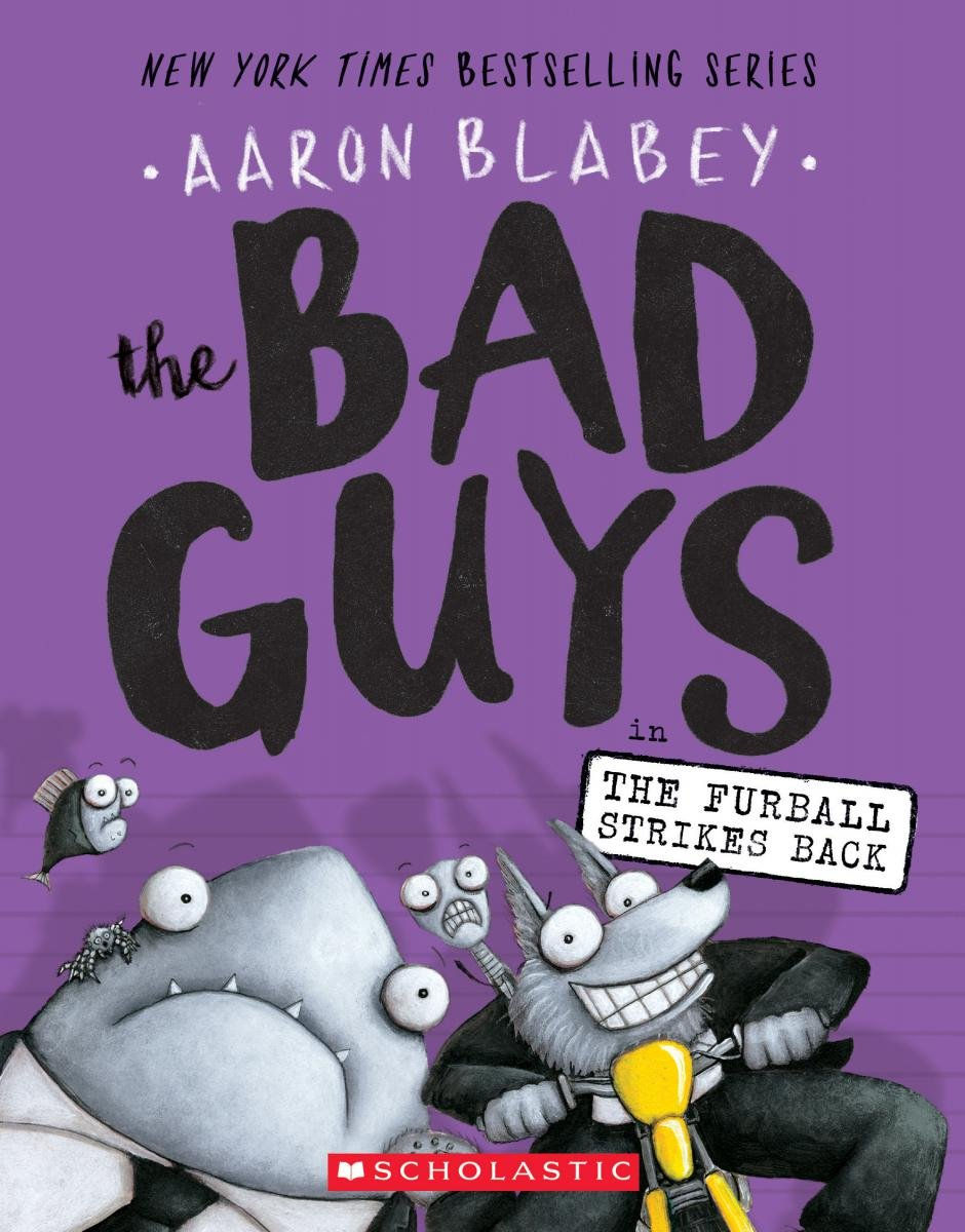 The Bad Guys #3: in The Furball Strikes Back