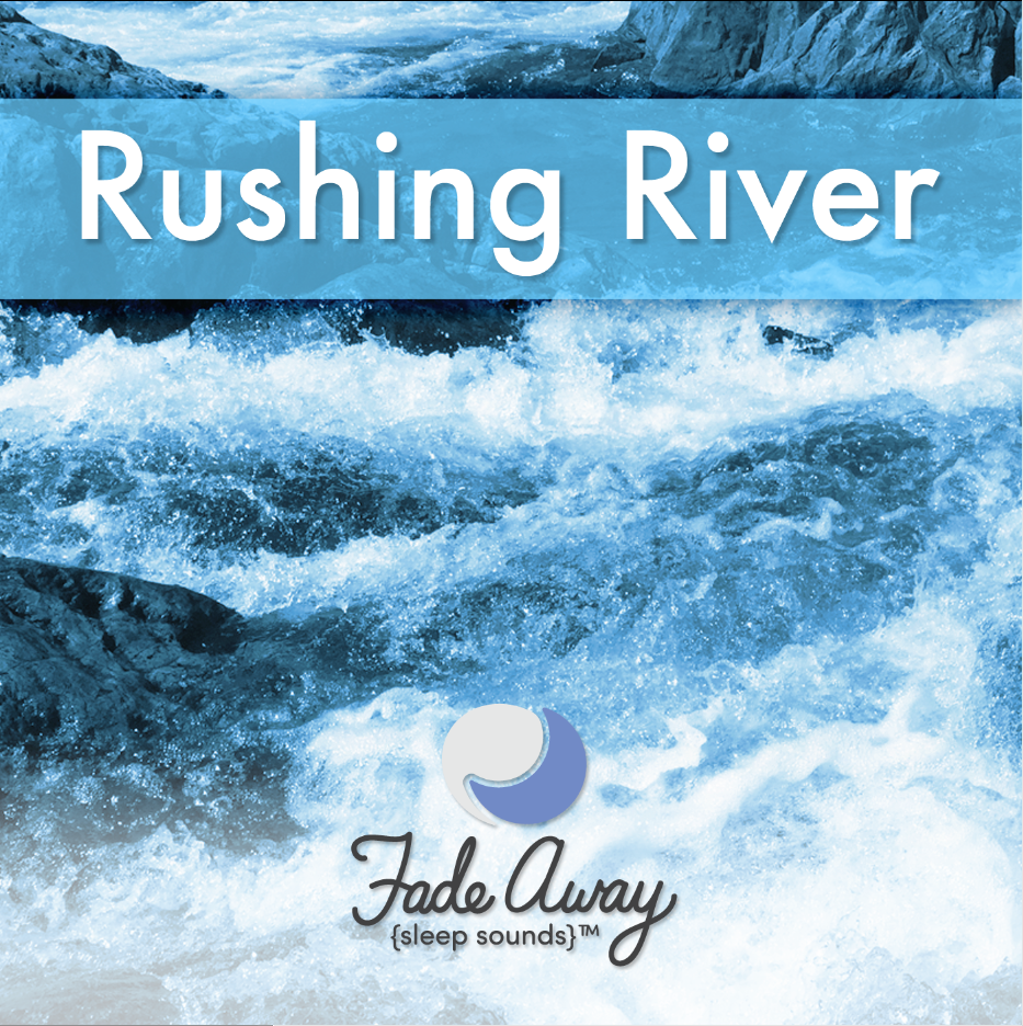 Rushing River - 60 Minutes With Fade