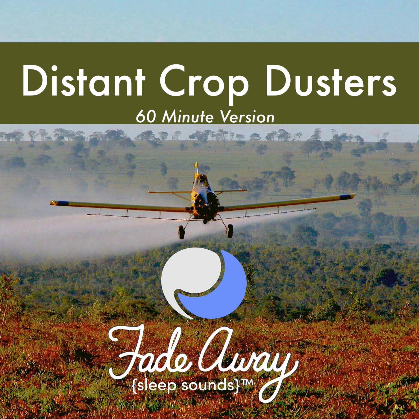 Distant Crop Dusters - 60 Minutes With Fade
