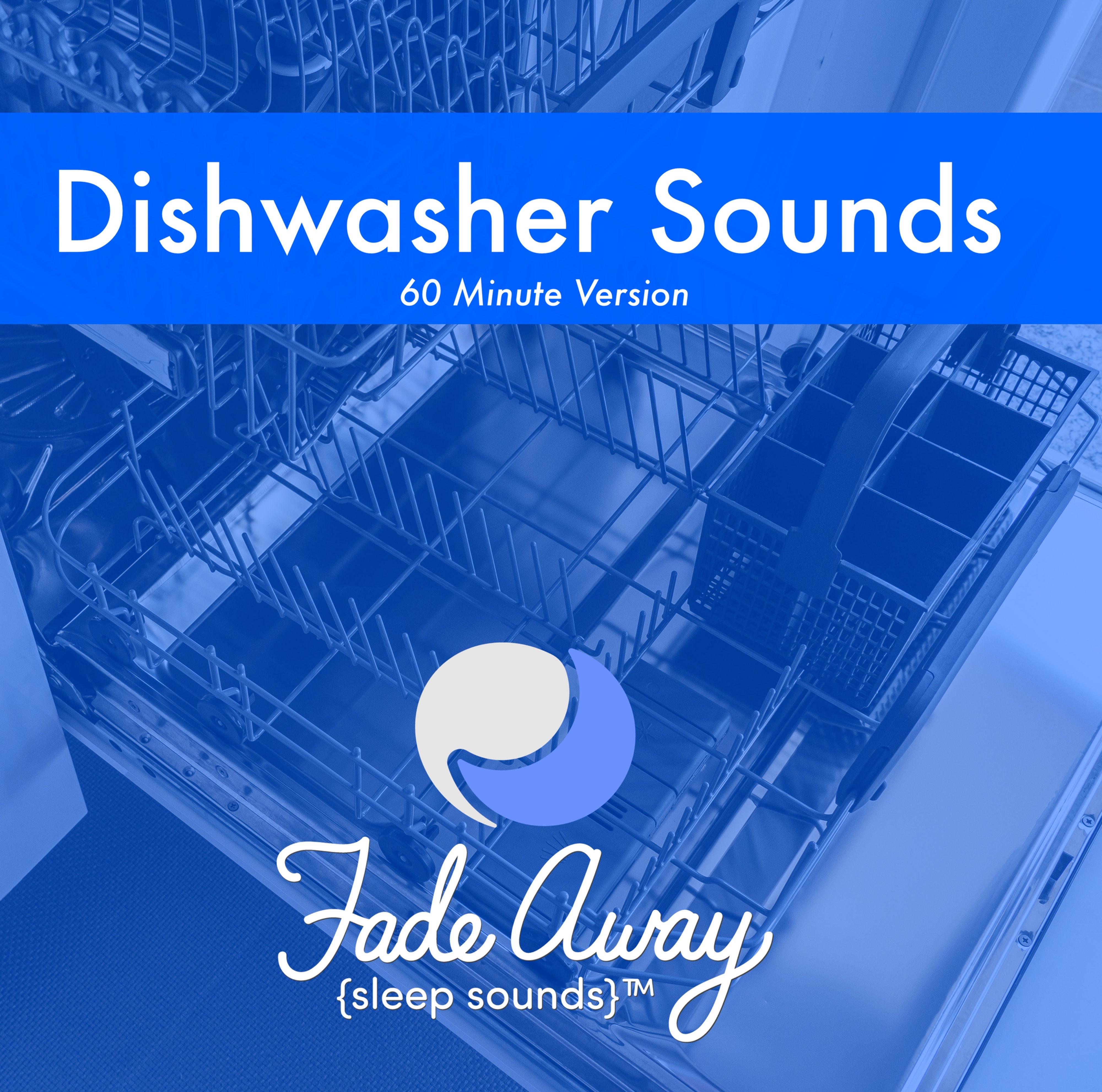 Dishwasher Sounds - 60 Minutes With Fade